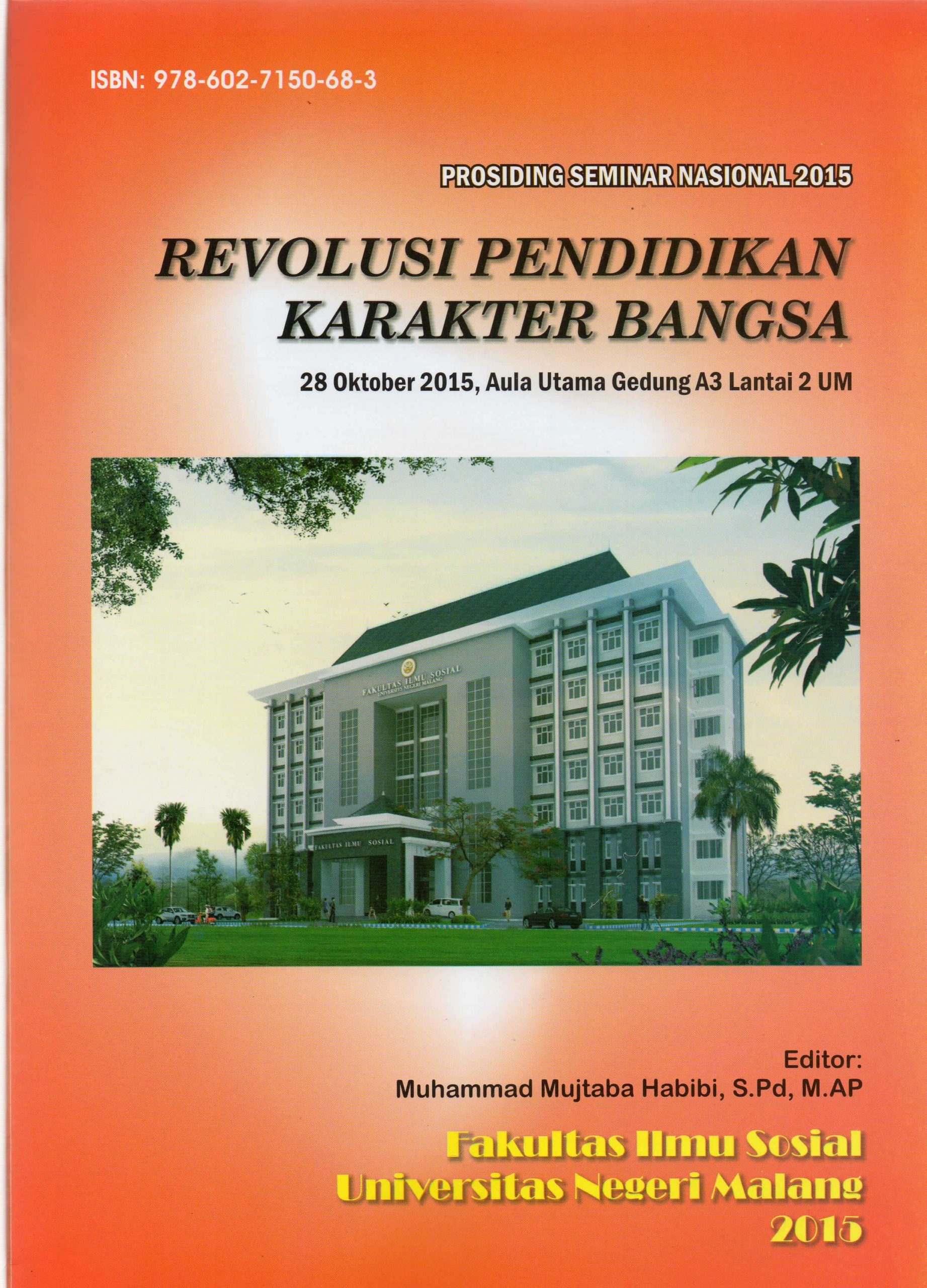 PROSIDING SEMINAR NASIONAL 2015 “REVOLUSI PENDIDIKAN KARAKTER BANGSA”